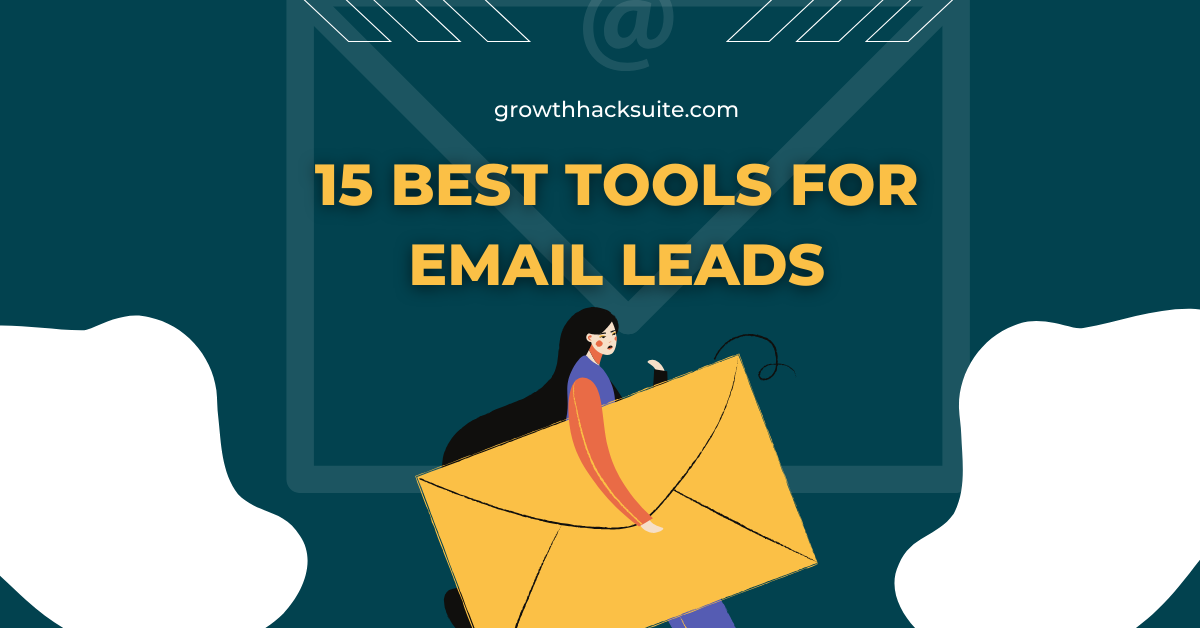 Read more about the article 15 Best Tools for Email Leads in 2025: Free Email Finders, Scrapers & Bulk Lookup Tools