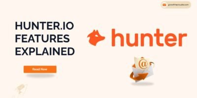 Hunter.io Features Explained: What Each Tool Does and When to Use It