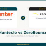 Hunter.io vs ZeroBounce for Email Marketers: Which Email Verifier Protects Your Domain Better? (2026)