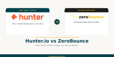 Hunter.io vs ZeroBounce for Email Marketers: Which Email Verifier Protects Your Domain Better? (2026)