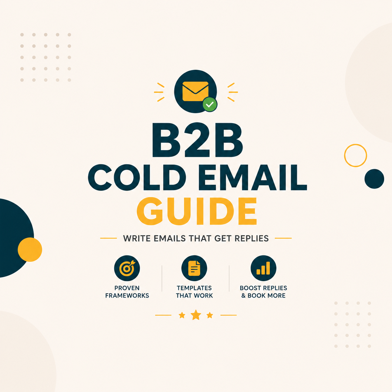You are currently viewing Cold Email Guide in B2B Sales: How to Write, Sequence, and Measure Campaigns That Get Replies