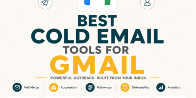 Best Cold Email Tools for Gmail (12 Tools Tested)
