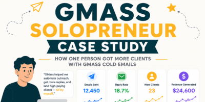 GMass Solopreneur Case Study: Solo Founder Hits $10K MRR in 90 Days