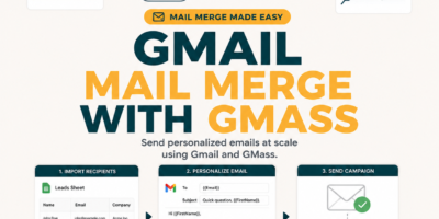 Gmail Mail Merge with GMass: Send Personalized Bulk Email in 5 Minutes