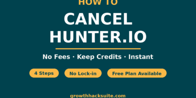 How to Cancel or Downgrade Hunter.io (Keep Your Credits)